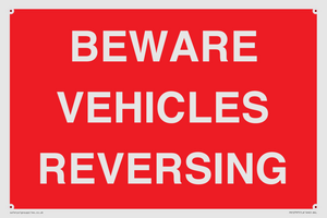 BEWARE VEHICLES REVERSING